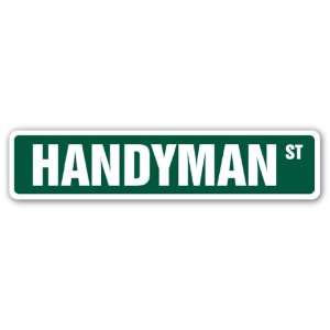  HANDYMAN Street Sign repairman fix it repair plumber 