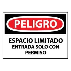 Spanish Vinyl Sign   Peligro Espacio Limitado Entrada Solo Con Permiso 