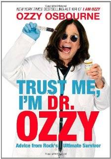 Trust Me, Im Dr. Ozzy Advice from Rocks Ultimate Survivor