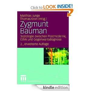 Zygmunt Bauman: Soziologie zwischen Postmoderne, Ethik und 