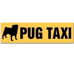  Pug Taxi Custom Customized Bumper Sticker Automotive
