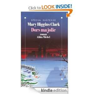 Dors ma jolie (Spécial suspense) (French Edition) Clark Mary Higgins 