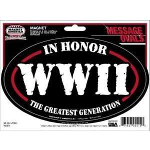  World War II In Honor Oval Magnet, Dimensions: 4 1/4 x 6 