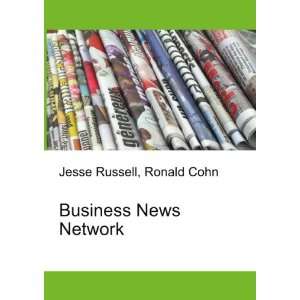  Business News Network: Ronald Cohn Jesse Russell: Books