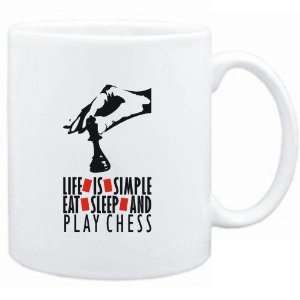  Mug White  LIFE IS SIMPLE. EAT , SLEEP & play Chess 