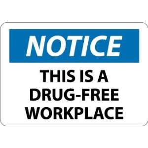 Notice, This Is A Drug Free Workplace, 10X14, Adhesive Vinyl:  