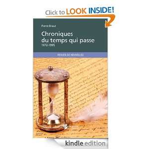 Chroniques du temps qui passe (French Edition): Pierre Braut:  