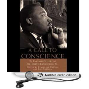  A Call to Conscience The Landmark Speeches of Dr Martin 