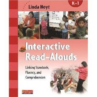 Interactive Read Alouds, Grades K 1 Linking Standards, Fluency, and 