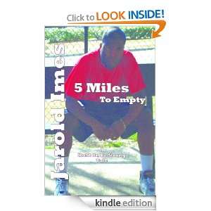 Miles to Empty Jarold Imes  Kindle Store
