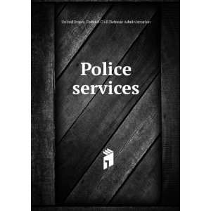  Police services. United States. Books