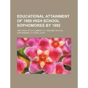  Educational attainment of 1980 high school sophomores by 