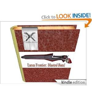 Earun Frontier Blasted Band Shane Landry  Kindle Store