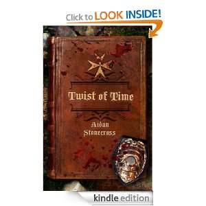 Twist of Time: Aidan Stonecross:  Kindle Store