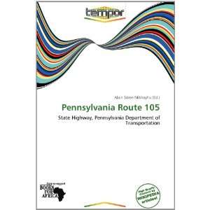   Pennsylvania Route 105 (9786138515975) Alain Sören Mikhayhu Books