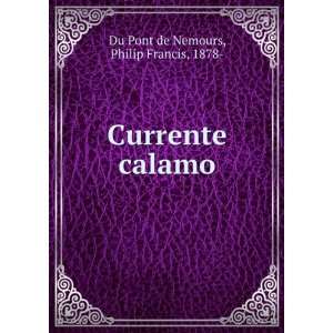   calamo, (9781275288591) Philip Francis Du Pont de Nemours Books