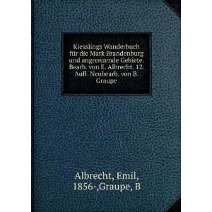   Aufl. Neubearb. von B. Graupe (German Edition): Emil Albrecht: Books