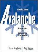 Avalanche The 9 Principles for Uncovering True Wealth