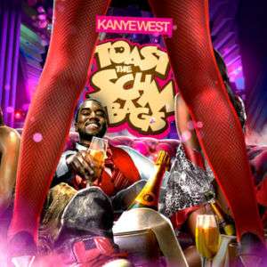 Kanye West   Toast To The Scumbags   Official Mixtape  