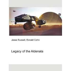  Legacy of the Aldenata Ronald Cohn Jesse Russell Books