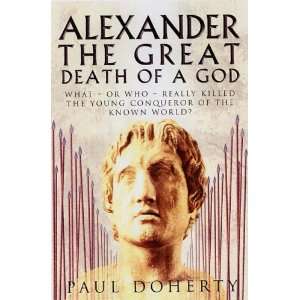  Alexander the Great [Paperback]: Paul Doherty: Books