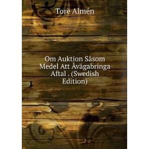   Att ÃvÃ¤gabringa Aftal . (Swedish Edition): Tore AlmÃ©n: Books