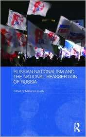 Russian Nationalism in Putins Russia, (0415484464), Marlen Laruelle 