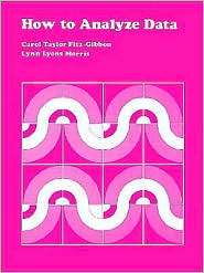 How to Analyze Data, Vol. 8, (0803931336), Carol Taylor Fitz Gibbon 