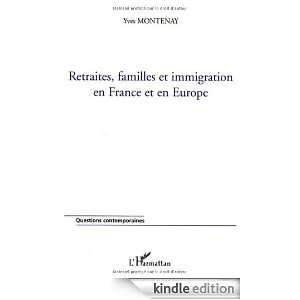 Retraites, famille et immigration en France et en Europe (Questions 