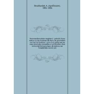   emploi des contre poi: A. (Apollinaire), 1806 1886 Bouchardat: Books