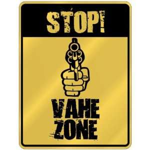  New  Stop ! Vahe Zone  Parking Sign Name: Home & Kitchen