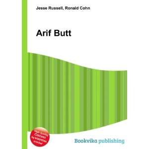 Arif Butt Ronald Cohn Jesse Russell  Books