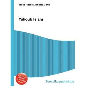  Yakoub Islam: Ronald Cohn Jesse Russell: Books