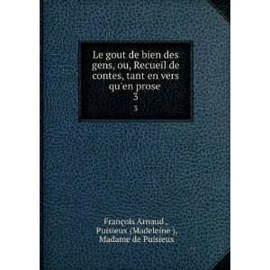   Puisieux (Madeleine ), Madame de Puisieux FranÃ§ois Arnaud : Books