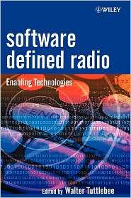 Software Defined Radio Enabling Technologies, (0470843187), Walter H 
