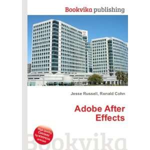  Adobe After Effects: Ronald Cohn Jesse Russell: Books