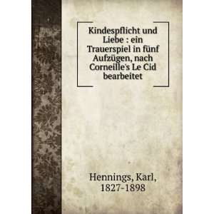   Le Cid bearbeitet Karl, 1827 1898 Hennings  Books