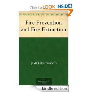 Fire Prevention and Fire Extinction: James Braidwood:  