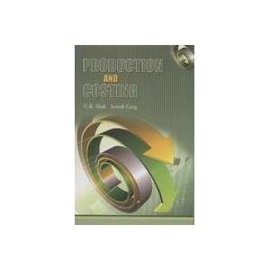  Production And Costing (9789380179940): C.K. Shah / Suresh 