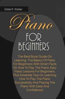   Piano For Beginners The Best Book Guide On Learning 