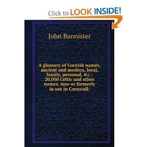   now or formerly in use in Cornwall John Bannister  Books