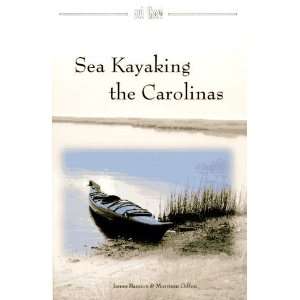    Sea Kayaking the Carolinas [Paperback]: James Bannon: Books