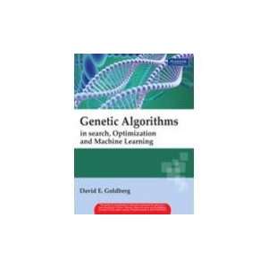  Genetic Algorithms in Search, Optimization, and Machine 