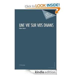 Une vie sur vos divans (French Edition) Evelyne Boucris  
