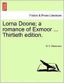Lorna Doone; A Romance Of R. D. Blackmore