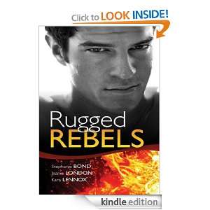 Real Men: Rugged Rebels (Mills & Boon Special Releases): Stephanie 