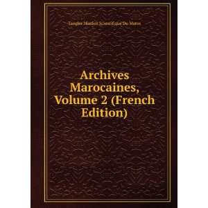  Archives Marocaines, Volume 2 (French Edition) Tangier 