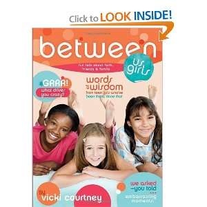 Between Us Girls: Fun Talk about Faith, Friends, and Family [Paperback 