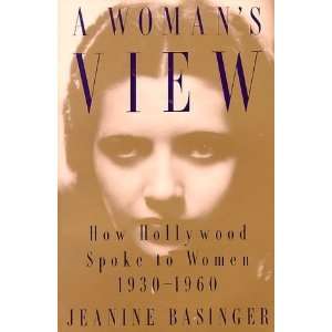  Spoke to Women, 1930 1960 [Paperback]: Jeanine Basinger: Books