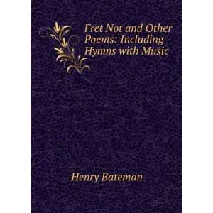   Poems Including Hymns with Music Henry Bateman  Books